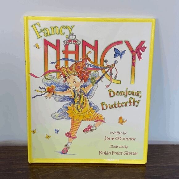 Scholastic Kid's Fancy Nancy Bonjour Butterfly By Jane O’Connor Hardbound Book - Picture 1 of 6